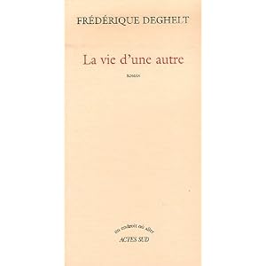 La vie d'une autre