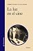 La Luz En El Cine/ Lighting in Film (Signo E Imagen / Sign and Image) (Spanish Edition)