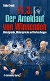 Produkt-Bild: 11.3. - Der Amoklauf von Winnenden: Hintergr&uuml;nde, Widerspr&uuml;che und Vertuschungen