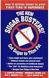 The New Sugar Busters: Cut Sugar to Trim Fat