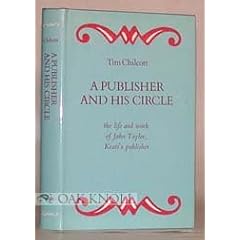 A publisher and his circle: The life and work of John Taylor, Keats's publisher