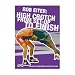 Championship Productions Rob Eiter High Crotch from Set-Up to Finish DVD