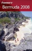 Frommer's Bermuda 2008 (Frommer's Complete)