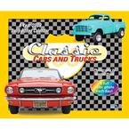 Classic Cars and Trucks 2009 Desk Calendar