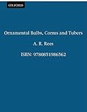 Ornamental bulbs, corms and tubers