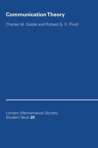Communication Theory (London Mathematical Society Student Texts)