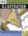 Exploring Illustration (Design Exploration Series)