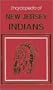 Encyclopedia of New Jersey Indians A to Z: Encyclopedia of New Jersey Indians Peoples (2-volume set)