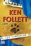 Die Leopardin: Roman - Ken Follett