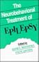 The Neurobehavioral Treatment of Epilepsy