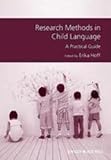 Research methods in child language : a practical guide