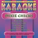 Karaoke: The Songs of the Dixie Chicks