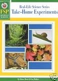 Real-Life Science: Take-Home Experiments (Fsp Middle School)