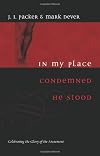 In My Place Condemned He Stood