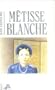 Metisse blanche (French Edition)
