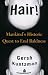 Hair!: Mankind's Historic Quest to End Baldness by Gersh Kuntzman