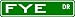 FYE Street Sign ~ Family Lastname Sign ~ Gameroom, Basement, Garage Sign