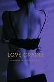LOVE CRADLE