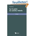 Sur la piste du Sudoku rebelle