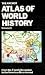 The Anchor Atlas of World History, Vol. 2 (From the French Revolution to the American Bicentennial)