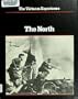 The North: The Communist Struggle for Vietnam (The Vietnam Experience)