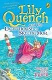 Lily Quench and the Lighthouse of Skellig Mor-