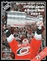 The National Hockey League Official Guide and Record Book 2007