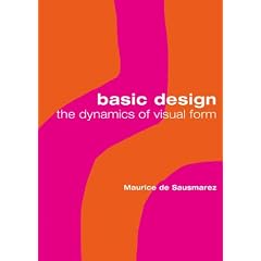 Basic Design: The Dynamics of Visual Form