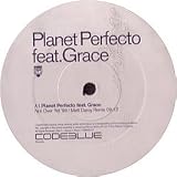 PLANET PERFECTO FT GRACE / NOT OVER YET (MATT DAREY MIX)