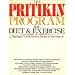 Pritikin Program for Diet and Exercise