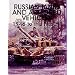 Russian Tanks and Armored Vehicles: 1946-To the Present an Illustrated Reference