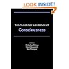 The Cambridge Handbook of Consciousness (Cambridge Handbooks in Psychology)