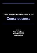 The Cambridge Handbook of Consciousness