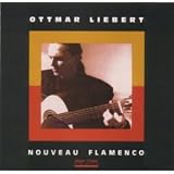 Ottmar Liebert/Nouveau Flamenco