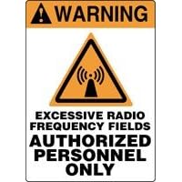 WARNING EXCESSIVE RADIO FREQUENCY FIELDS AUTHORIZED PERSONNEL ONLY (W GRAPHIC) 14 x 10... by Accuform