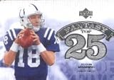 2006 Upper Deck Fantasy Top 25 #F25PM Peyton Manning Indianapolis Colts Football Card - Mint Condition - In Protective Display Case !!