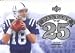 2006 Upper Deck Fantasy Top 25 #F25PM Peyton Manning Indianapolis Colts Football Card - Mint Condition - In Protective Display Case !!