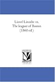 Lionel Lincoln: or, The leaguer of Boston (1860 ed.)