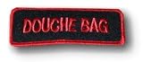 DOUCHE BAG Iron On Jacket Patch