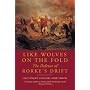 Like Wolves on the Fold: The Defence of Rorke's Drift