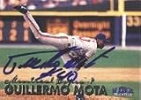 Guillermo Mota, Montreal Expos, 1999 Fleer Tradition Autographed Card
