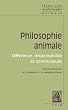 Philosophie animale: Diff�rence, responsabilit� et communaut�