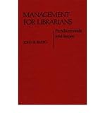 Management for librarians : fundamentals and issues