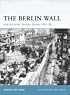 The Berlin Wall: and the Inner-German Border 1961-89 (Fortress)