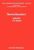 Stereochemistry (New Comprehensive Biochemistry)