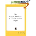 The Cat Of Bubastes: A Tale Of Ancient Egypt by G. A. Henty