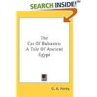 Click here to buy The Cat Of Bubastes: A Tale Of Ancient Egypt by  G. A. Henty.