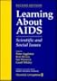 Learning about AIDS: Scientific and Social Issues