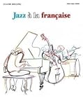 Claude Bolling: Jazz A La Francaise