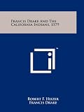 Francis Drake And The California Indians, 1579